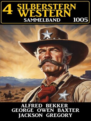 cover image of 4 Silberstern Western Sammelband 1005